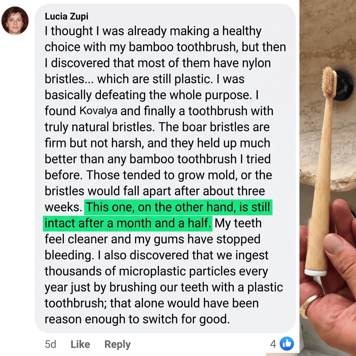 Customer experience with the natural toothbrush 4
